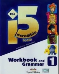 Incredible 5 TEAM 1 WB-Grammar EXPRESS PUBLISHING - Jenny Dooley, Virginia Evans