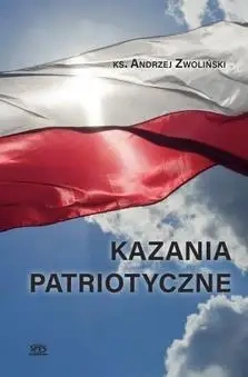 Kazania Patriotyczne - praca zbiorowa