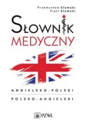 Podręczny słownik medyczny polsko-angielski... - Przemysław Słomski