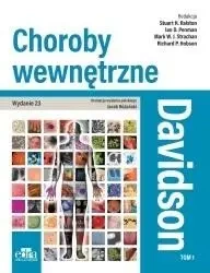Davidson Choroby wewnętrzne Tom 1 - Ralston S.H., Strachan M.W.J., Penman D., Hobson R.P.