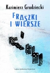 Fraszki i wiersze - KAZIMIERZ GRUDZIECKI