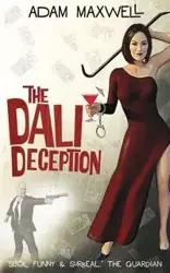 The Dali Deception - Maxwell Adam