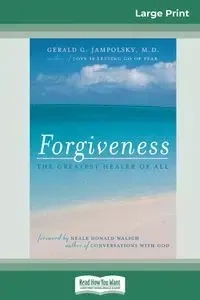 Forgiveness - Gerald G. Jampolsky