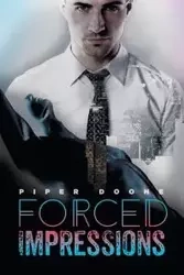 Forced Impressions - Piper Doone