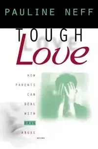 Tough Love (Revised Edition) - Pauline Neff