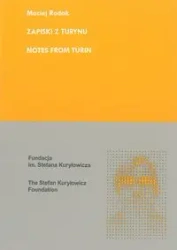 Zapiski z Turynu - Maciej Rodak
