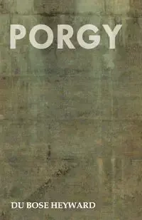 Porgy - Heyward Du Bose
