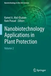 Nanobiotechnology Applications in Plant Protection - Abd-Elsalam Kamel A.