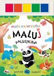 Małe zwierzątka. Maluj paluszkiem - Opracowanie zbiorowe