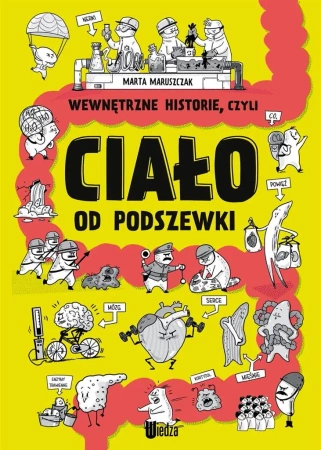Wewnętrzne historie, czyli ciało od podszewki - Marta Marszczuk