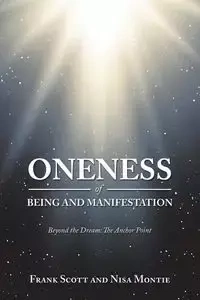 Oneness of Being and Manifestation - Scott Frank