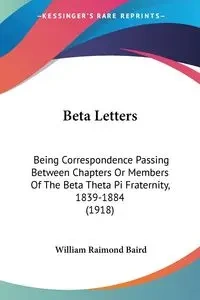 Beta Letters - William Baird Raimond