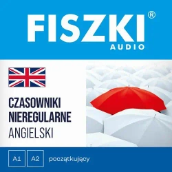 audiobook FISZKI audio – angielski – Czasowniki nieregularne - Patrycja Wojsyk