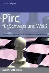 Pirc für Schwarz und Weiß - James Vigus