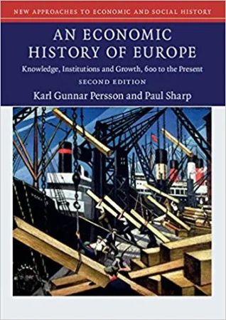 Economic History of Europe, An - Karl Gunnar Persson, Paul Sharp