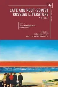 Late and Post Soviet Russian Literature - Lipovetsky Mark