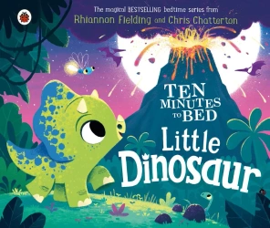 Little Dinosaur. Ten Minutes to Bed wer. angielska - Rhiannon Fielding