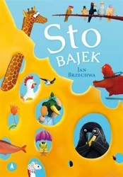 Sto bajek Brzechwy - Jan Brzechwa