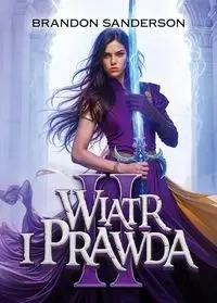 Archiwum Burzowego światła T.5 cz.2 Wiatr i Prawda - Brandon Sanderson