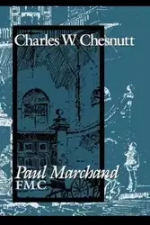 Paul Marchand F.M.C. - Charles Chesnutt Waddell