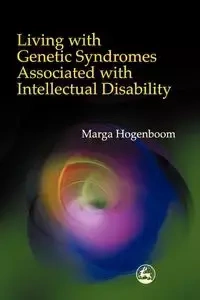 Living with Genetic Syndromes Associated with Intellectual Disability - Hogenboom Marga