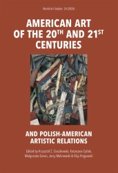 American art of the 20th and 21st centuries. World Art Studies - opracowanie zbiorowe