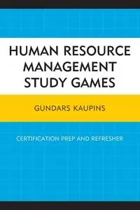 Human Resource Management Study Games - Kaupins Gundars