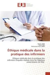 Éthique médicale dans la pratique des infirmiers - Zribi Malek