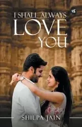I Shall Always Love You - Jain Shilpa