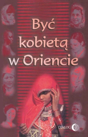eBook Być kobietą w Oriencie - zbiorowa Praca epub