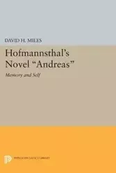 Hofmannsthal's Novel Andreas - Miles David H.