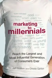 Marketing to Millennials - Jeff Fromm