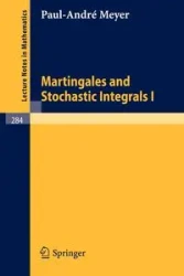 Martingales and Stochastic Integrals I - Meyer Paul-Andre