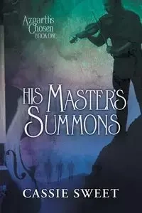 His Master's Summons - Cassie Sweet