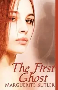 The First Ghost - Marguerite Butler