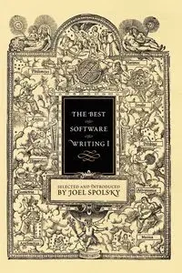 The Best Software Writing I - Spolsky Joel
