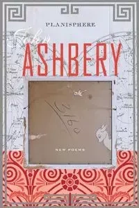 Planisphere - John Ashbery