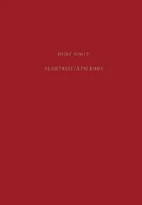 Elektrizitätslehre - Schilt H.