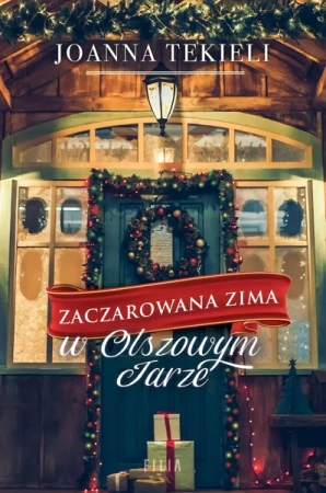 Zaczarowana zima w Olszowym Jarze wyd. kieszonkowe - Joanna Tekieli