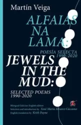 Jewels in the Mud - Veiga Martín