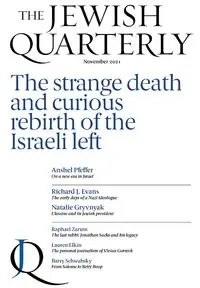 The Strange Death and Curious Rebirth of the Israeli Left - Pearlman Jonathan