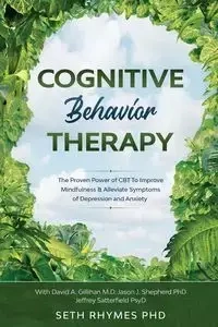 Cognitive Behaviour Therapy - Seth Rhymes
