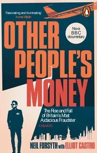 Other People’s Money - Forsyth, Neil, Castro, Elliot