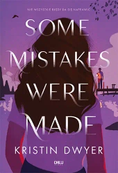 Some Mistakes Were Made - Chilli Books
