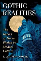 Gothic Realities - Andrew Cooper L.