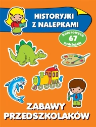 Historyjki z nalepkami Zabawy przedszkolaków - Anna Wiśniewska