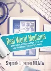 Real World Medicine - Dr. Freeman Stephanie