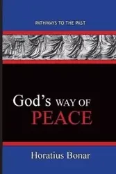 God's Way of Peace - Horatius Bonar