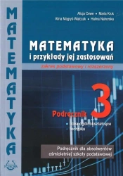 Matematyka i przykłady zast. 3 LO podręcznik ZPiR - Alicja Cewe, Maria Kruk, Alina Magryś-Walczak, Ha