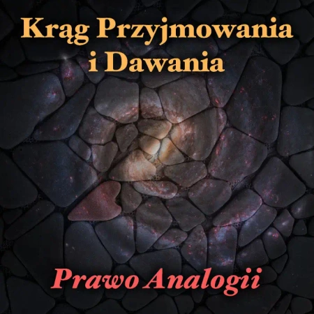 audiobook Prawo Analogii - Krąg Przyjmowania i Dawania - Paweł Stań R.